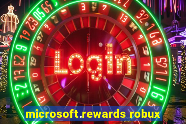 microsoft.rewards robux